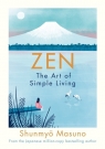 Zen: The Art of Simple Living Masuno Shunmyo