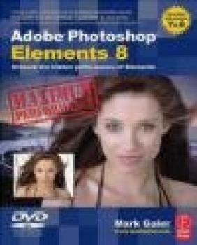 Adobe Photoshop Elements 8 Mark Galer