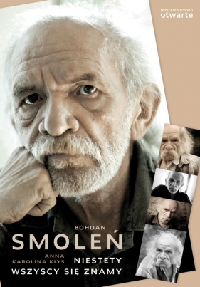 Niestety wszyscy się znamy - Smoleń Bohdan, Kłys Anna Karolina