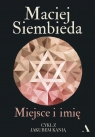 Miejsce i imię Maciej Siembieda