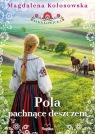 Saga łowicka. Tom 2. Pola pachnące deszczem