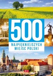 500 najpiękniejszych miejsc Polski