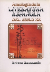 Antología de la literatura espa?ola del siglo XX