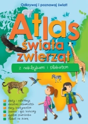 Atlas zwierząt świata z naklejkami i plakatem - Opracowanie zbiorowe