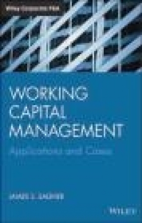 Working Capital Management James Sagner