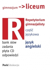 Repetytorium gimnazjalisty część językowa język angielski z płytą CD