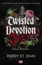 Twisted Devotion - John Poppy St