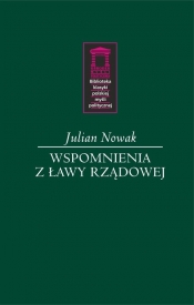 Wspomnienia z ławy rządowej - Julian Nowak