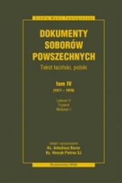 Dokumenty Soborów Powszechnych t. 4 twarda - Opracowanie zbiorowe