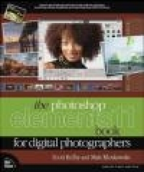 The Photoshop Elements 11 Book for Digital Photographers Matt Kloskowski, Scott Kelby