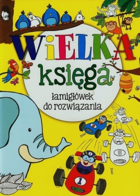 Wielka księga łamigłówek do rozwiązania - Nikalas Gatlow