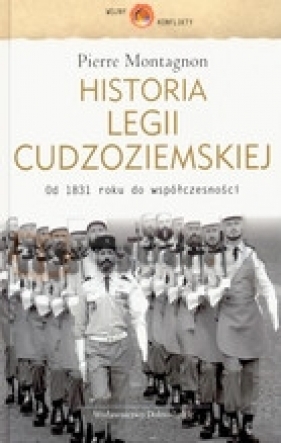 Historia Legii Cudzoziemskiej - Montagnon Pierre
