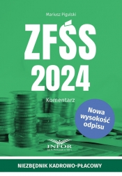 ZFŚS 2024 Komentarz - Pigulski Mariusz