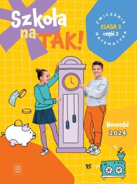 Szkoła na tak. Matematyka. Karty ćwiczeń. Klasa 2. Część 2 - Opracowanie zbiorowe
