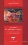 Tożsamość na pograniczu kultur Meksykańska grupa etniczna w stanach Kaganiec Kamieńska Anna