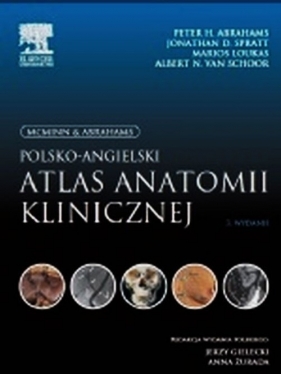 Polsko-angielski atlas anatomii klinicznej - Loukas Marios, Spratt Jonathan D., Abrahams Peter H.