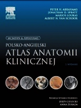 Polsko-angielski atlas anatomii klinicznej - Marios Loukas, Jonathan D. Spratt, Peter H. Abrahams