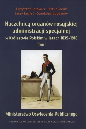 Naczelnicy organów rosyjskiej administracji specjalnej - Krzysztof Latawiec, Artur Górak, Jacek Legieć, Stanisław Bogdanow