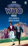 Doctor Who: Rogue (Target Collection) Herron, Kate, Redman, Briony