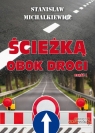 Ścieżka obok drogi Część 1 Stanisław Michalkiewicz