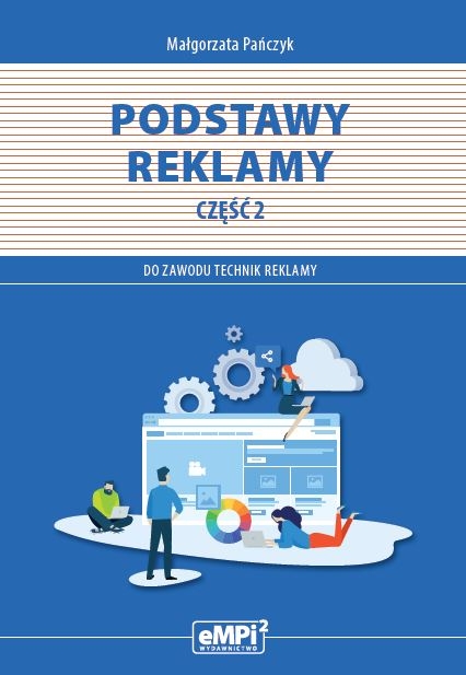 Kwalifikacja PGF.07. Podstawy reklamy. Część 2