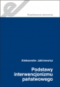 Podstawy interwencjonizmu państwowego - Aleksander Jakimowicz