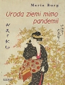 Haiku Uroda ziemi mimo pandemii Tomik poetycki Maria Bury