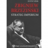Zbigniew Brzeziński Strateg imperium VAISSE JUSTIN