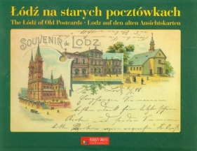 Łódź na starych pocztówkach - Bonisławski Ryszard