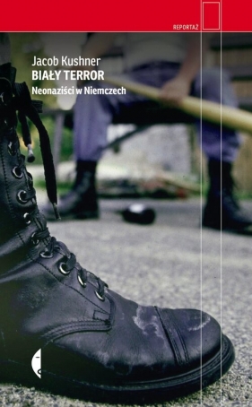 Biały terror - Jacob Kushner