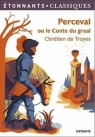 Perceval ou le Conte du graal Chrétien de Troyes, Jean Dufournet