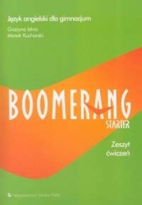 Boomerang Starter Zeszyt ćwiczeń Język angielski - Iskra Grażyna, Kucharski Marek
