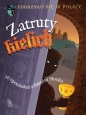 Zatruty kielich. 10 opowiadań z dziejów Płocka - Kazimierz Szymeczko