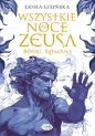 Wszystkie noce Zeusa. Boski romans - Małgorzata Lisińska