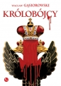 Królobójcy - Wacław Gąsiorowski