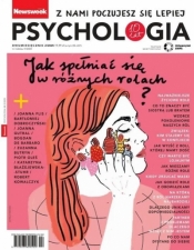 Newsweek Psychologia 2/2025 Jak spełniać się w... - Opracowanie zbiorowe