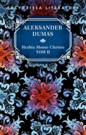 Hrabia Monte Christo. Tom 2 - Aleksander Dumas