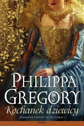 Kochanek dziewicy - Gregory Philippa<br />