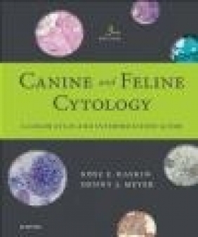 Canine and Feline Cytology Denny Meyer, Rose Raskin