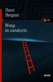 Wstęp do metafizyki - Henri Bergson