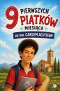 9 pierwszych piątków miesiąca ze św. Carlem Acutisem - Magdalena Kędzierska-Zaporowska