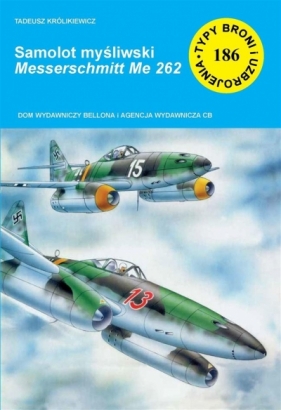 Samolot myśliwski Messerschmitt Me 262 - Królikiewicz Tadeusz
