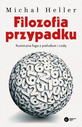 Filozofia przypadku - Michał Heller