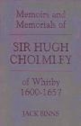 Memoris Hugh Cholmley,  Binns