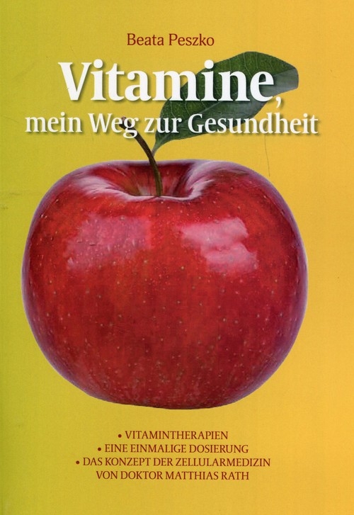 Vitamine mein Weg zur Gesundheit