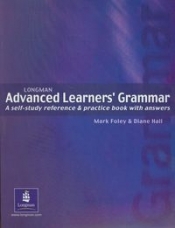 Longman Advanced Learners' Grammar (Uszkodzona okładka) - Foley Mark, Hall Diane
