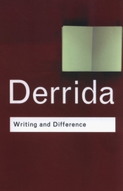 Writing and Difference - Derrida Jacques