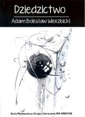 Dziedzictwo - Wierzbicki Adam Bolesław