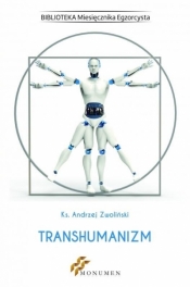 Transhumanizm - Zwoliński Andrzej