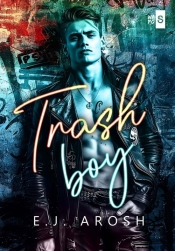 Trash Boy - E. J. Arosh
